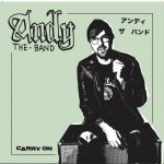 ANDY THE BAND - carry on
